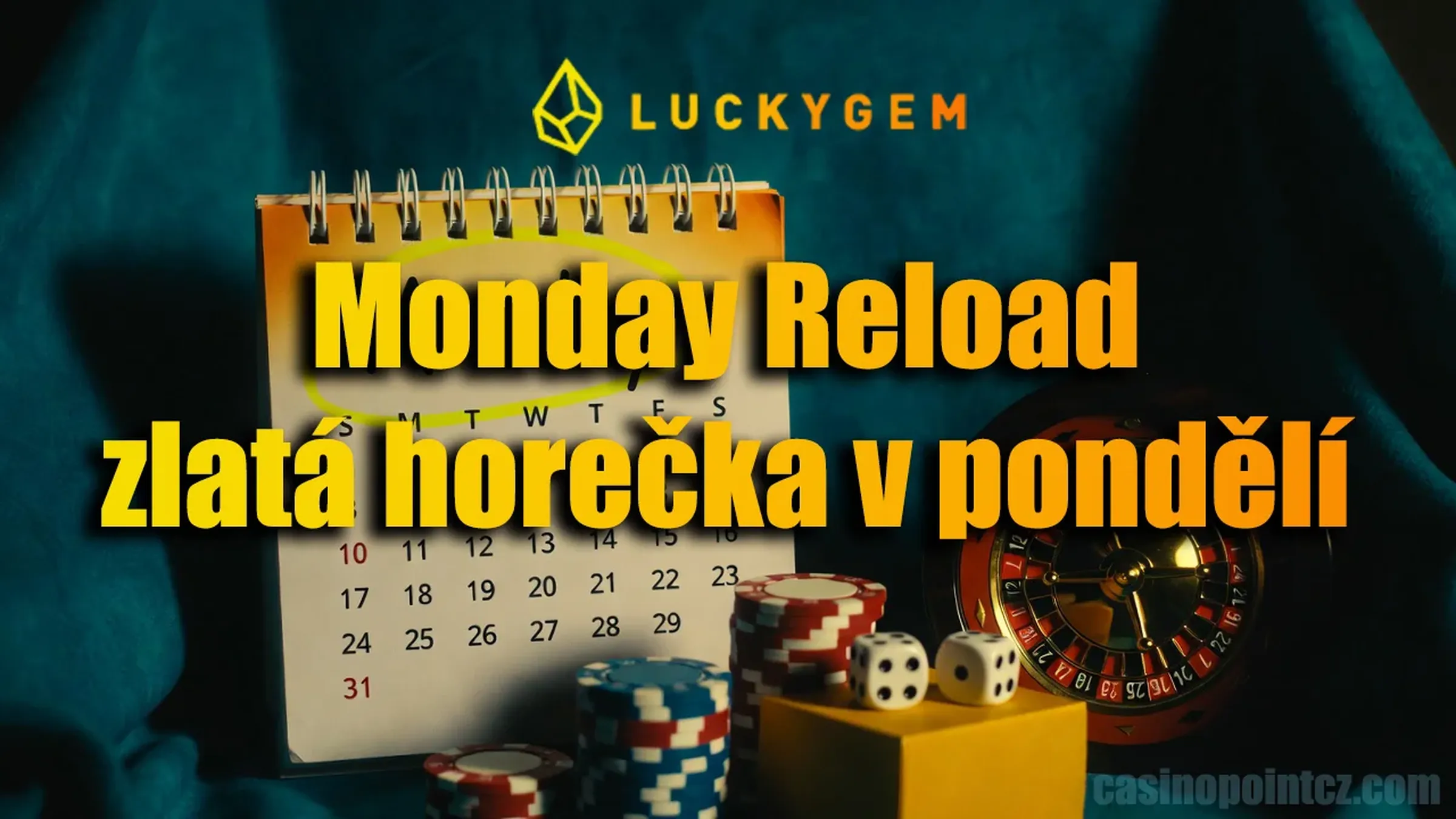 Monday Reload v Luckygem Casino — 50 FS v pondělí